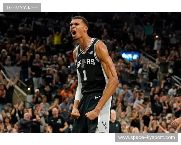 文班亚马攻防全面性凸显，马刺未来赛季前景被看好