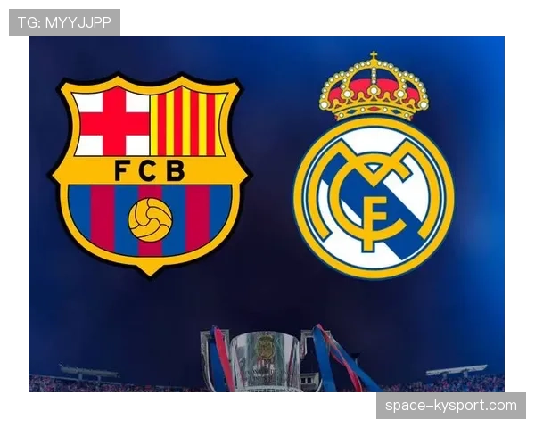 前瞻:国家德比在即,皇马巴萨训练重点均侧重由守转攻速度